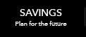 Savings